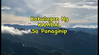 KAHULUGAN NG KAMBAL SA PANAGINIP [upl. by Normac164]