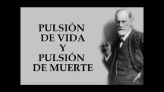 PULSIÓN DE VIDA Y MUERTE EROS Y TANATOS Psicoanálisis [upl. by Lieberman]