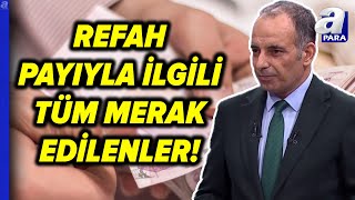 Emekliye Refah Payı Ne Zaman Açıklanacak Refah Payı İle Zam Yüzde Kaç Olacak Faruk Erdem Açıkladı [upl. by Ulises]