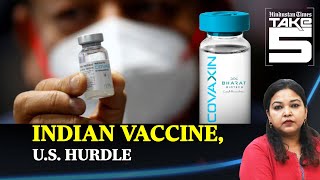 Why USA rejected 1st madeinIndia vaccine Covaxin travellers in limbo  Covid [upl. by Drawyah]