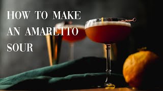 How to Make an Amaretto Sour [upl. by Reteid151]