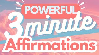 3 Minute Morning Affirmations  Daily Positivity amp Manifestation [upl. by Kessia]