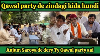 Qawal Party di zindagi  Bathak with Qawals  Dera Anjum Saroya [upl. by Iruahs]