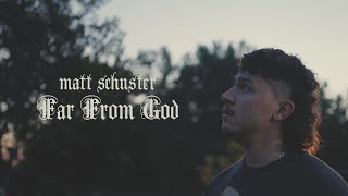 Matt Schuster  Far From God Visualizer Video [upl. by Nwad]