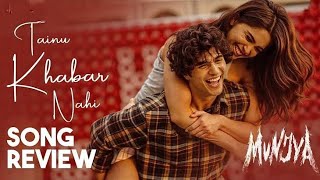 Tainu Khabar Nahi full song  Muniya Arijit Singh  Sharvari Abhay Verma sachinjigar Amitabh [upl. by Assi]