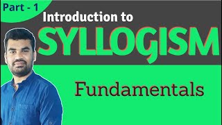 Syllogism  Session 1  Introduction amp Fundamentals  BANKSSCRAILWAYUPSCOPSCBED  GOPAL SIR [upl. by Atiuqahc655]