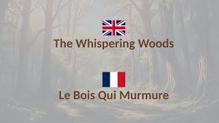 Apprends ANGLAIS  Livre Audio Anglais amp Français Le Bois Qui Murmure [upl. by Lipski]