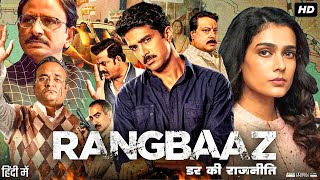 Rangbaaz Darr Ki Rajneeti Full Movie In Hindi  Vineet Kumar Singh  Aakanksha Singh  Review amp Fact [upl. by Haliehs]