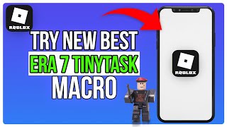 TRY NEW BEST ERA 7 TINYTASK MACRO  SOLS RNG ROBLOX [upl. by Wiener]