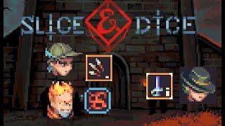 Slice And Dice 30 Part 2 So much AoE so much Single Target Damage [upl. by Dinan]