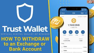 How to Withdraw from Trust Wallet To Bank Account or Exchange [upl. by Gyasi472]