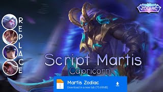 Script Skin Martis Zodiac No Password  Full Effect amp Voice  Update Patch Terbaru 2024  MLBB [upl. by Shyamal]