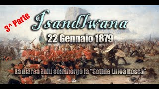 Isaldwana 3 parte  La Battaglia [upl. by Elraet]