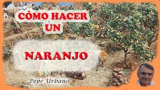 CÓMO HACER UN NARANJO [upl. by Lilybelle638]