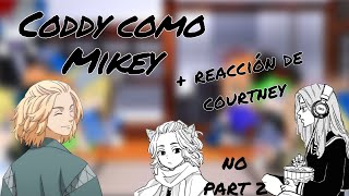 React to Coddy as  Courtney asshipps [upl. by Wrdna]