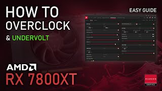 How to Overclock amp Undervolt RX 7800XT  ADRENALIN 2023 Easy Tutorial [upl. by Zaneta]