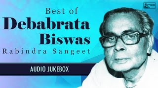 Best of Debabrata Biswas  Best Rabindra Sangeet Debabrata Biswas  4 Pack Series  Vol3 [upl. by Ecinert]