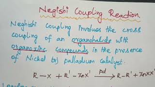 NEGISHI COUPLING REACTION WITH MECHANISM IN TAMIL  CSIR NET ORGANO METALLIC CHEMISTRY AJ Chem [upl. by Huei]