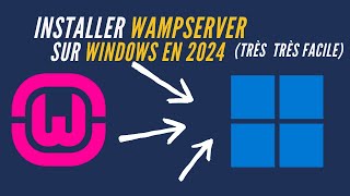 Comment installer Wampserver sur windows en 2024 [upl. by Llenil]