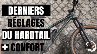 QUELS RÉGLAGES POUR MON VTT HARDTAIL pour plus de confort  Les ajustements mécaniques pour cet été [upl. by Shamrao]