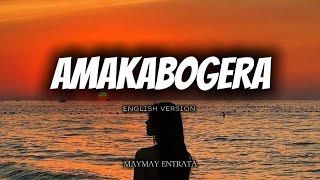 Amakabogera by Maymay Entrata English Ver •lyrics• [upl. by Lleirbag221]