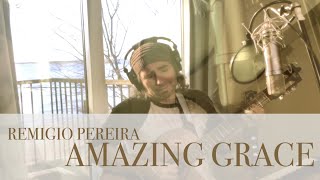 AMAZING GRACE by Remigio 432hz [upl. by Diarmuid]