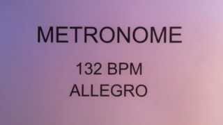 METRONOME 132 BPM ALLEGRO [upl. by Keifer143]