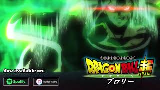 Dragon Ball Super Broly  Broly Transforms Theme Extended Cover [upl. by Alahs]