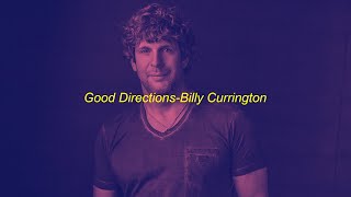 GOOD DIRECTIONS BILLY CURRINGTON slowedreverb [upl. by Dickinson]