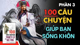 Sống Khôn Ngoan Nghe 100 Câu Chuyện Triết Lý Và Kẻ Trí  Đời Thay Đổi Sách Nói [upl. by Suiradal]