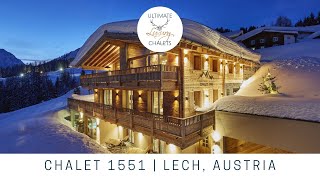 Chalet 1551  Luxury Ski Chalet in Lech  Ultimate Luxury Chalets [upl. by Paget]