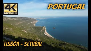 【4K】Portugal  Lisboa e Setubal Hoje [upl. by Sneed]