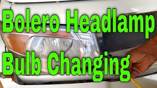 How To Change Bolero Headlight Bulb [upl. by Ovid367]