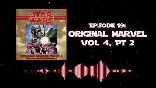 Star Wars Old Canon Book Club Episode 19  The Original Marvel Years Vol 4 Part 2 [upl. by Cerellia]