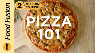 A complete Pizza 101 by Food Fusion Detailed [upl. by Meras]