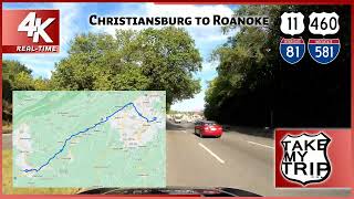 Christiansburg to Roanoke via Salem Virginia in 4K US 11 460 I81 amp I581 scenic drive [upl. by Macmullin]