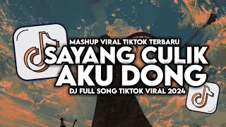 DJ AYO SAYANG CULIK AKU DONG VIRAL TIKTOK FULL SONG MAMAN FVNDY 2024 [upl. by Reichert]