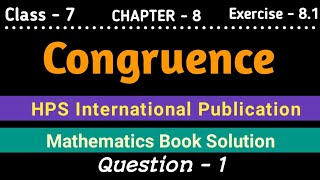 Congruence  Class  7  Chapter  8  Exercise  81  HPS International Publication [upl. by Cousin941]