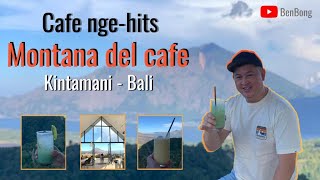 MONTANA Del Cafe Kintamani BaliFOODVLOG180 [upl. by Kimberlee345]