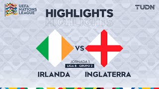 HIGHLIGHTS  Irlanda vs Inglaterra  UEFA Nations League 2024  TUDN [upl. by Anayt33]