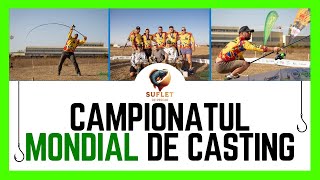 Campionatul MONDIAL de CASTING by KATRAN Fishing Line  Suflet de Pescar [upl. by Drofdarb]