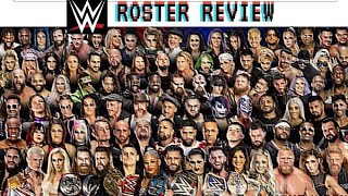 •WWE ROSTER REVIEW• [upl. by Urion]