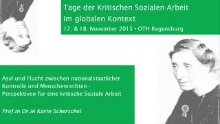 Asyl und Flucht zwischen nationalstaatlicher Kontrolle und Menschenrechten – Karin Scherschel [upl. by Ebberta]