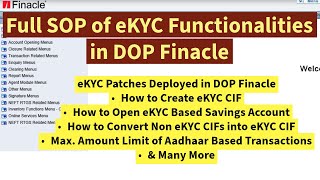 eKYC Patches Deployed in DOP Finacle  Full SOP of eKYC functionalities in DOP Finacle finacle [upl. by Narut]