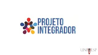 UNIVESP  PROJETO INTEGRADOR [upl. by Mckay]