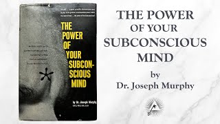 The Power of Your Subconscious Mind 1963 by Joseph Murphy [upl. by Niwrad685]