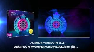 Anthems Alternative 80s Megamix Ministry of Sound UK OUT NOW [upl. by Aruol]