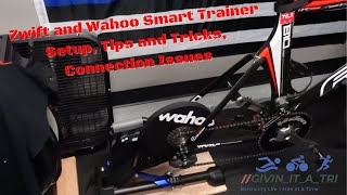 Zwift and Wahoo Smart Trainer Setup  Tip and Tricks  Connection Issues [upl. by Pardew]