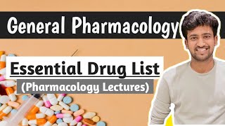 Essential Drug List General Pharmacology  Pharmacology lectures MBBS  Ashish [upl. by Ataliah81]