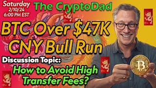 📈 Bitcoins Chinese New Year Boost 48K on the Horizon 🌟 💰 CryptoDads Live Q amp A [upl. by Frohne]